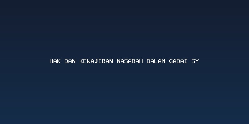 Mengenal Prinsip Dasar Gadai Syariah Berkat Bersama